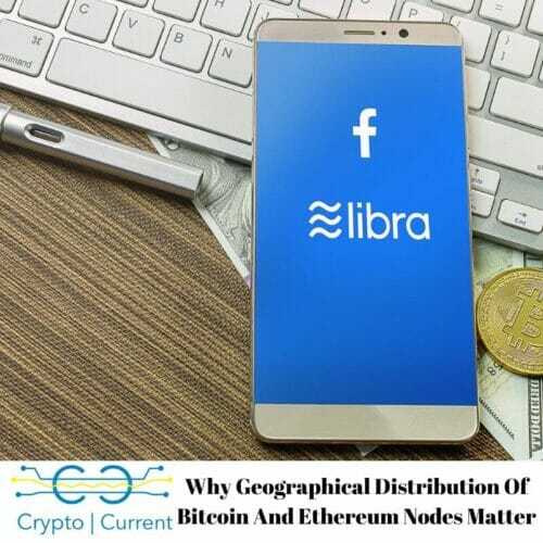 Why Geographical Distribution Of Bitcoin And Ethereum Nodes Matter