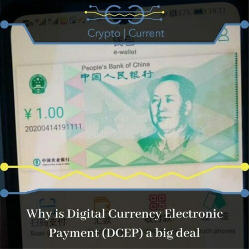 Why is Digital Currency Electronic Payment (DCEP) a big deal