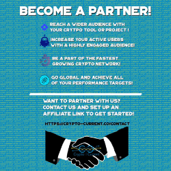 Become a Partner Crypto Current Ad