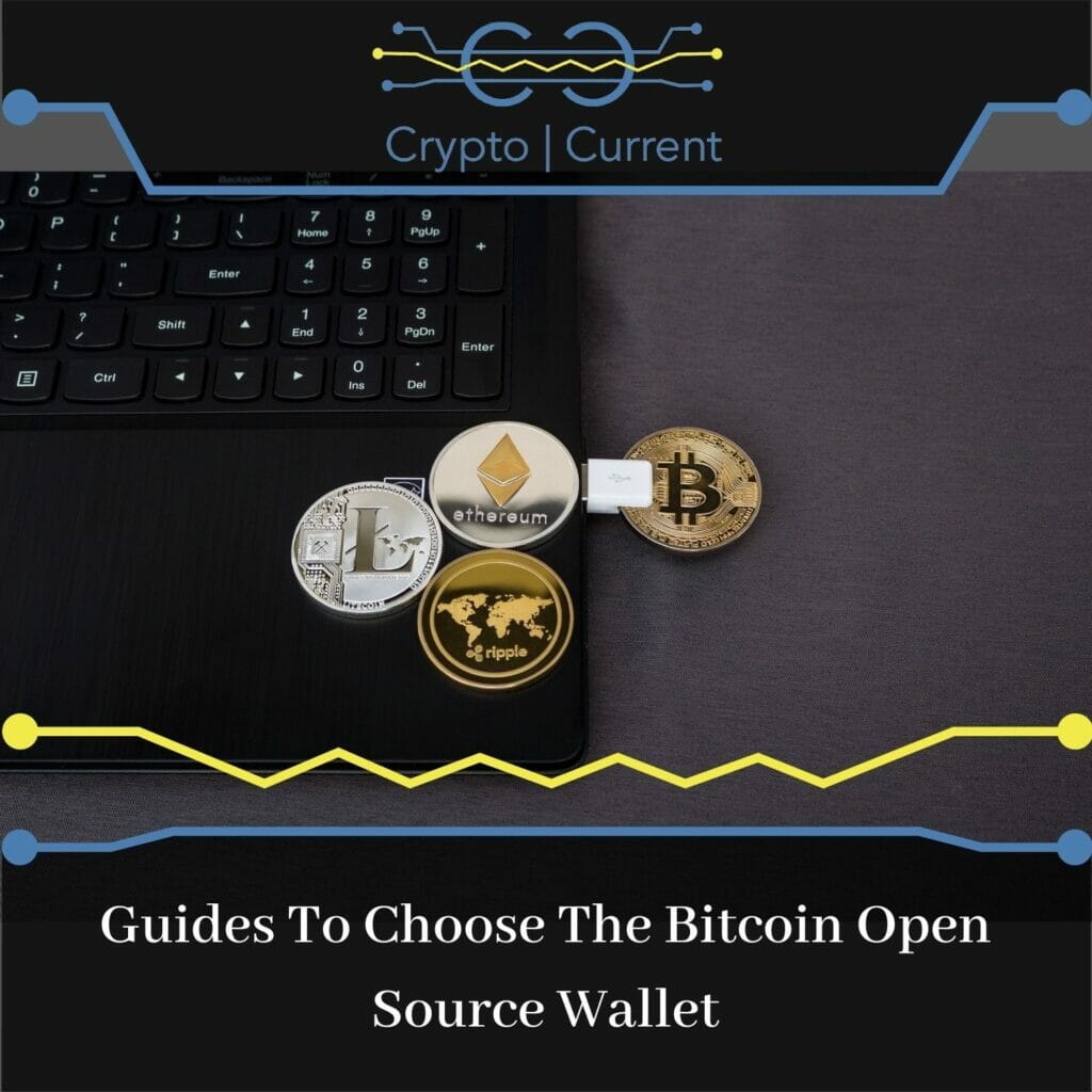 Choose the Bitcoin Open Source Wallet (Best Bitcoin Wallet) -