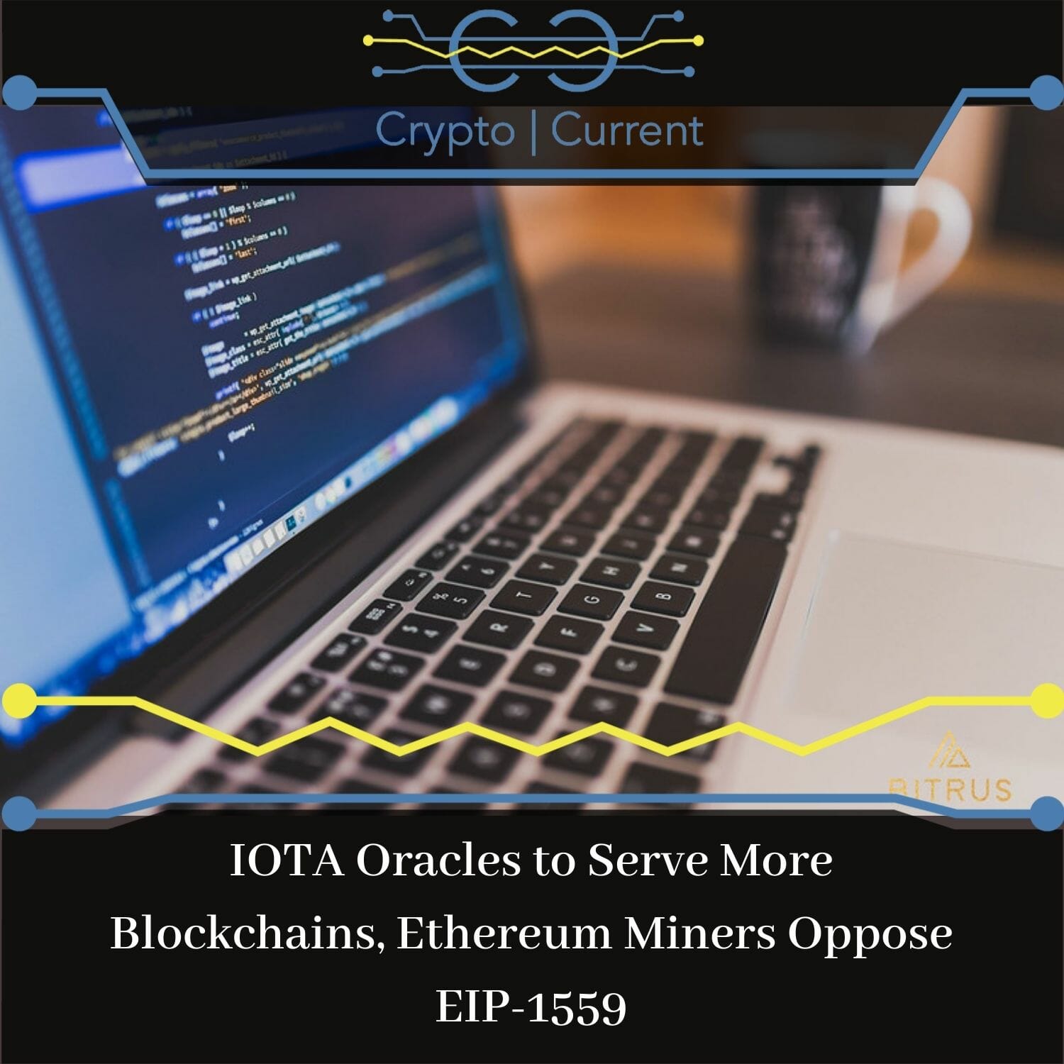 IOTA Oracles to Serve More Blockchains, Ethereum Miners Oppose EIP-1559