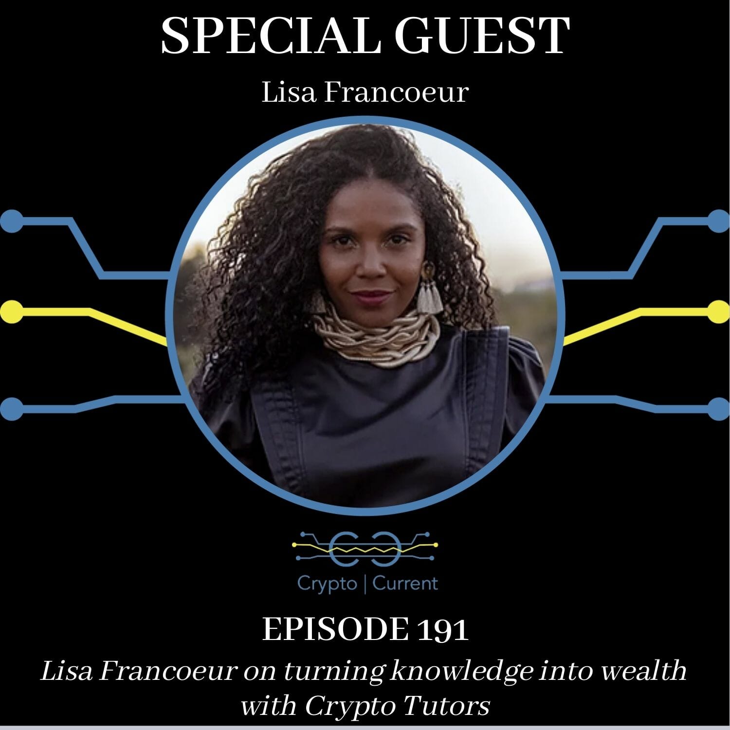 Lisa Francoeur ~turning knowledge into wealth with Crypto Tutorial