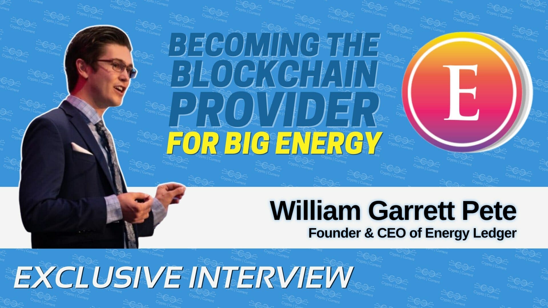 Garrett Pete on the Energy Sector Adopting BaaS with Energy Ledger