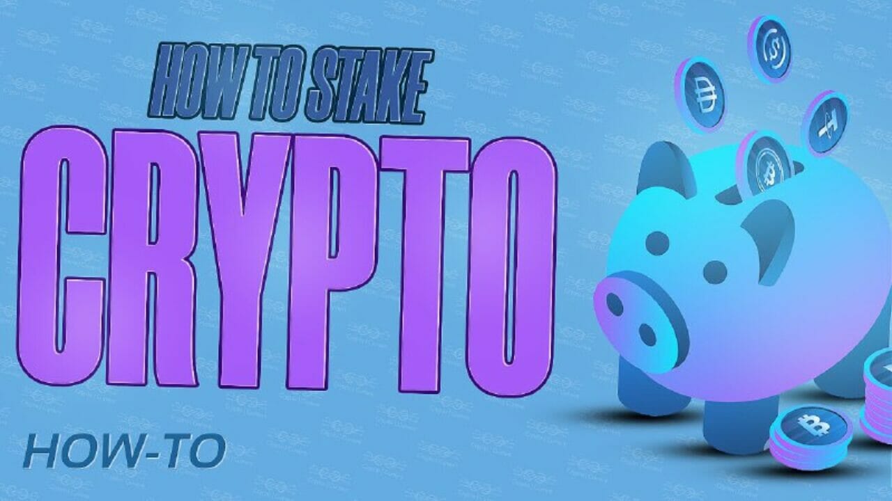 How to Stake Cryptocurrency