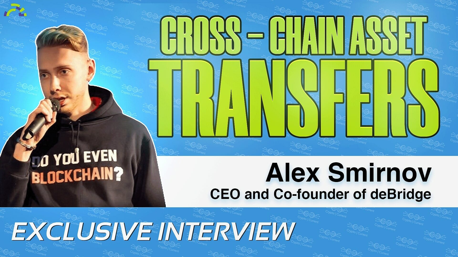 Alex Smirnov on deBridge's New Standard for Interoperability Across Blockchains