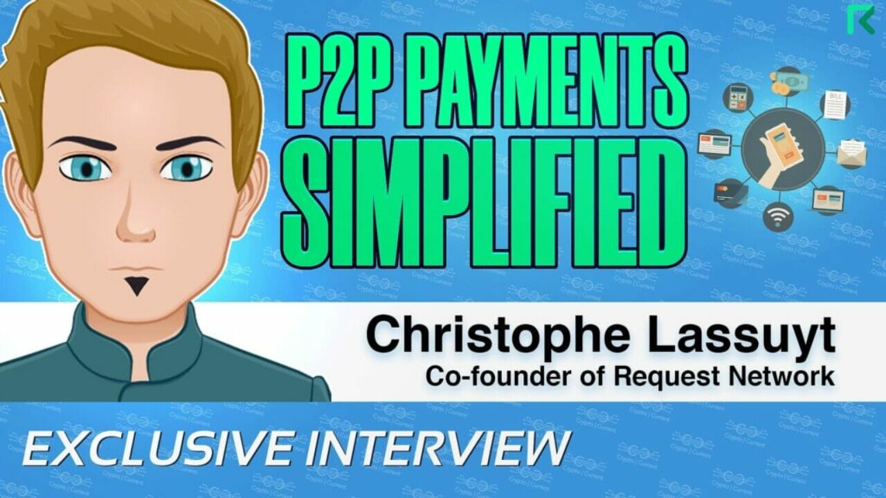 Christophe Lassuyt on Managing All Crypto Transactions with Request Finance