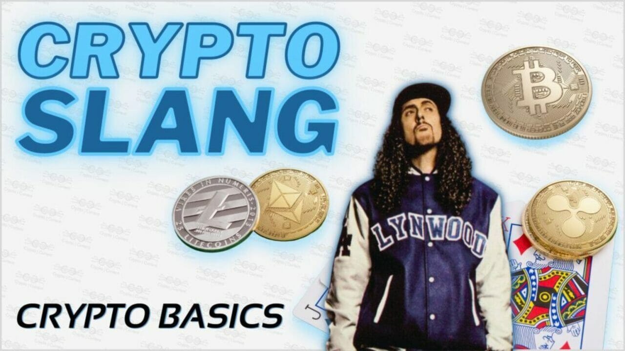 Crypto Current Crypto Slang PArt 3