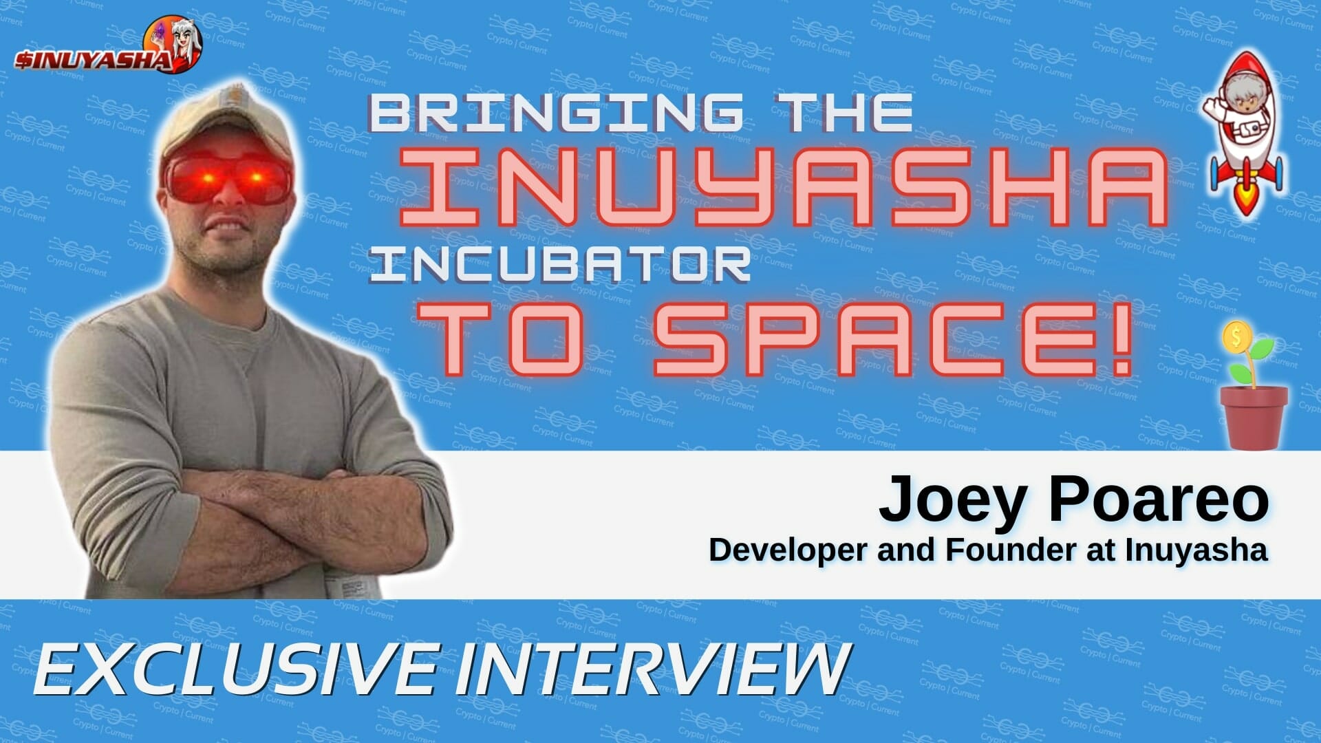 Joey Poareo on Bringing a Community Driven Incubator to Space on Inuyasha.io