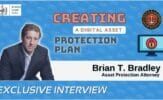 Brian Bradley from Bradley Legal Corp on Creating a Digital Asset Protection Plan