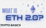 What is ETH 2.0?