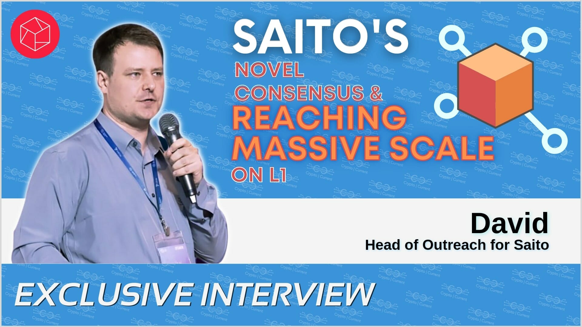 David on Saito's Novel Consensus Model & Reaching Massive Scale on L1