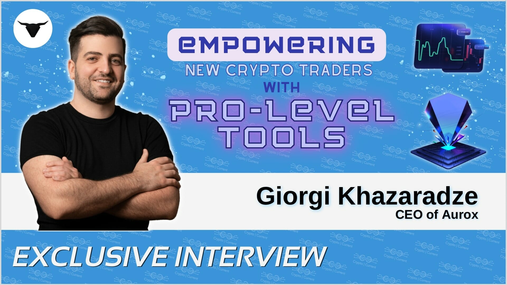 Giorgi Khazaradze on Aurox's System for Empowering New Crypto Traders with Pro-Level Tools