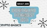 What are Decentralized Exchanges (DEX)?