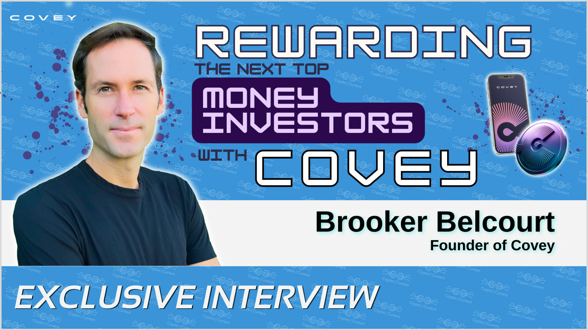 Brooker Belcourton Rewarding the Next Top Money Managers on Covey - Crypto  Current