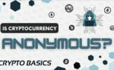 Is Cryptocurrency Anonymous?