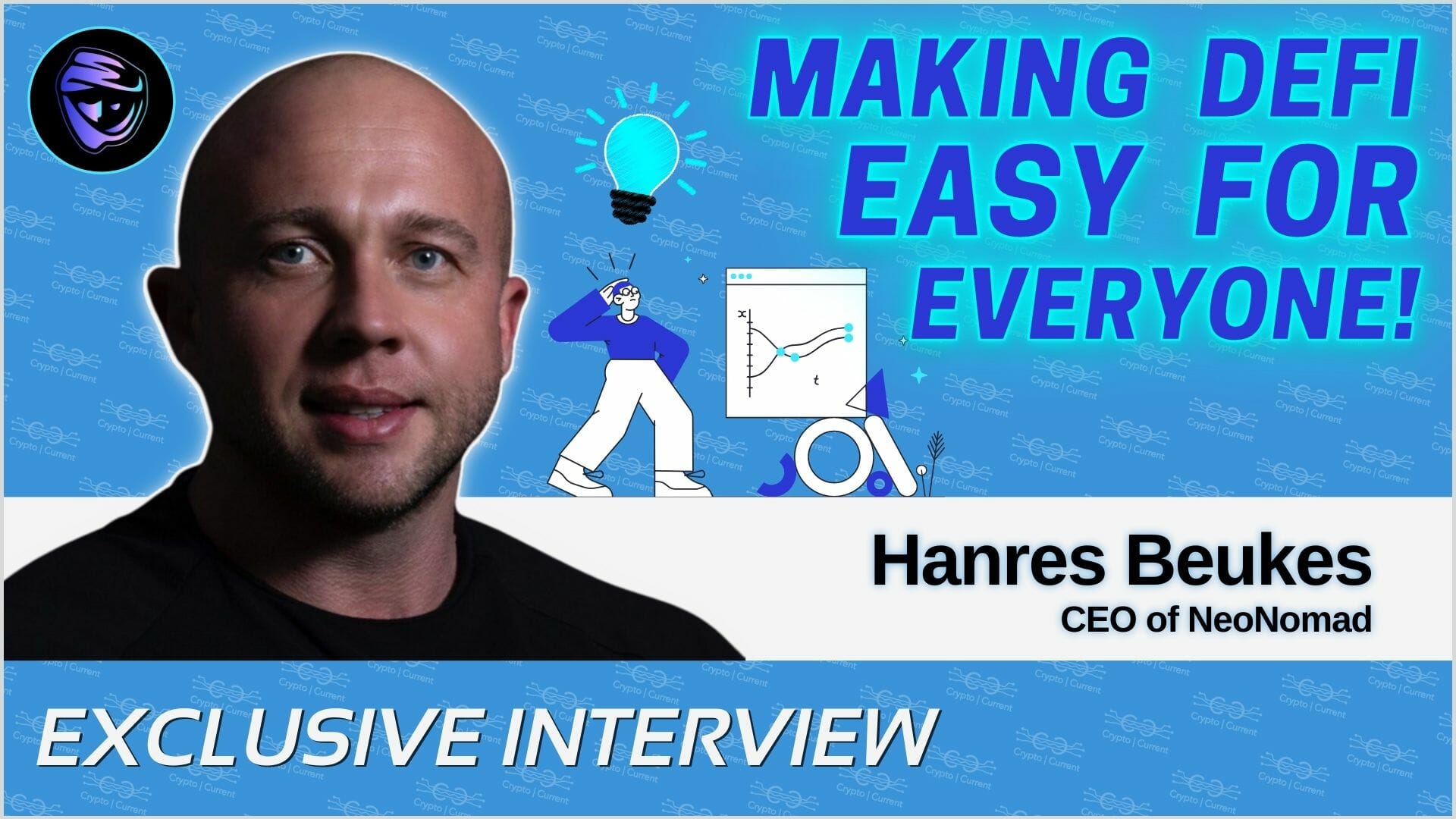 Hanres Beukes on Making DeFi Easy for Everyone with NeoNomad Xchange -  Crypto Current
