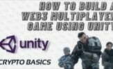 How to Build a Web3 Multiplayer Game Using Unity Multiplayer