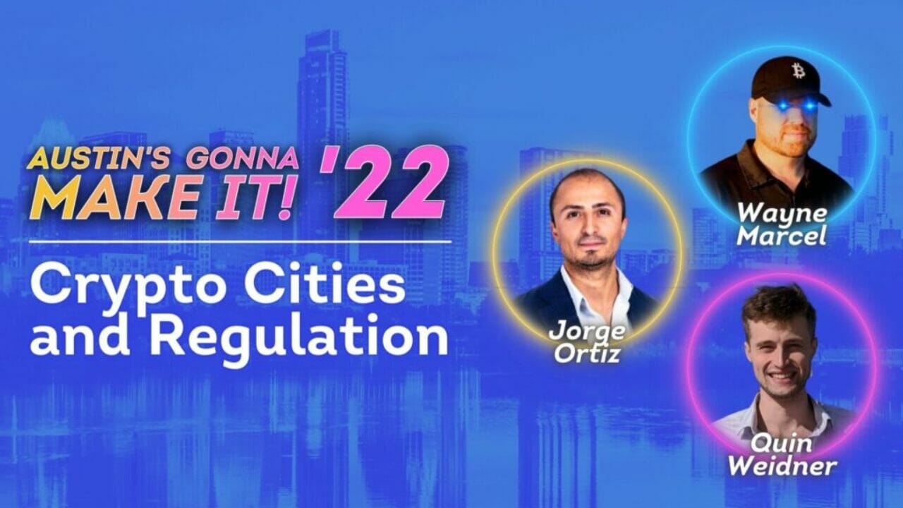 Predicting the Evolution of Crypto Cities & Regulation with Jorge Ortiz, Quin Weidner and Wayne Marcel at AGMI 2022
